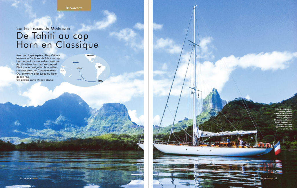 Tahiti-Cap Horn, voilier classique, Moitessier, Yachting classique 68, www.yachtingclassique.com